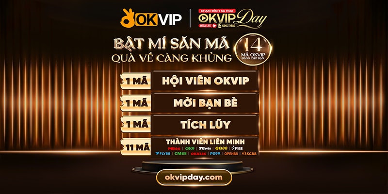 Thu thập mã dự thưởng MEGA LIVE OKVIP